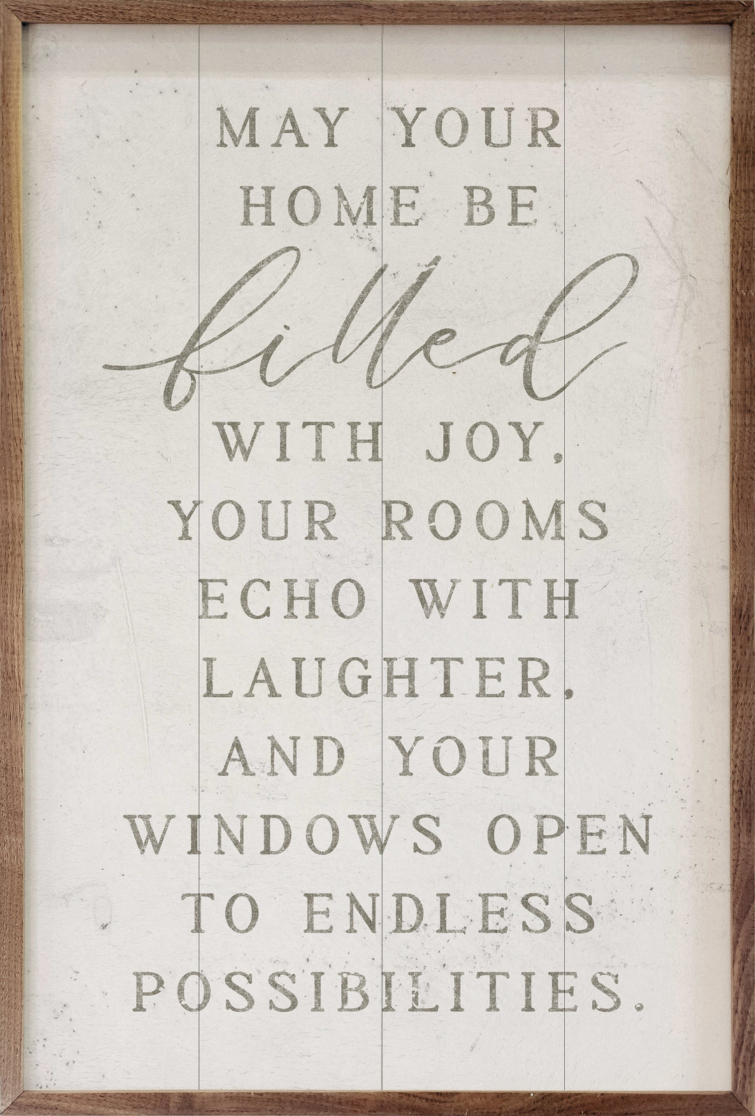May Your Home Be Filled