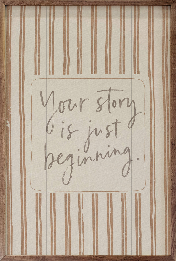 Your Story Is Just Beginning
