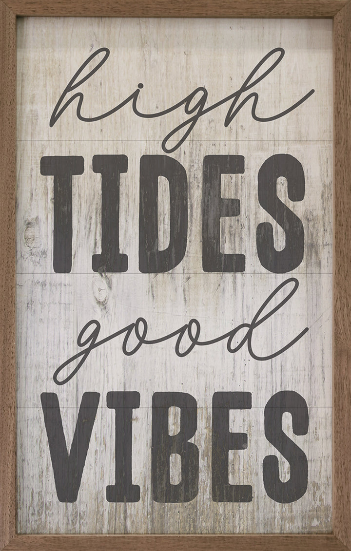 High Tides Good Vibes Whitewash