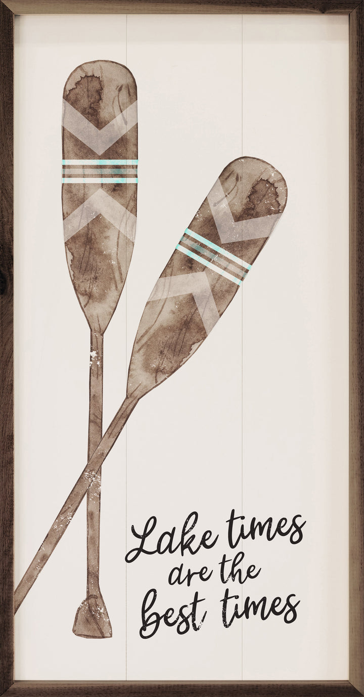 Lake Times Are The Best Times Oars White