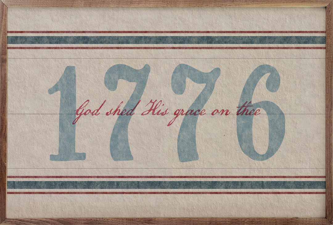 1776 God Shed His Grace Americana