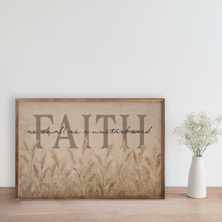 Faith As Small As A Mustard Seed