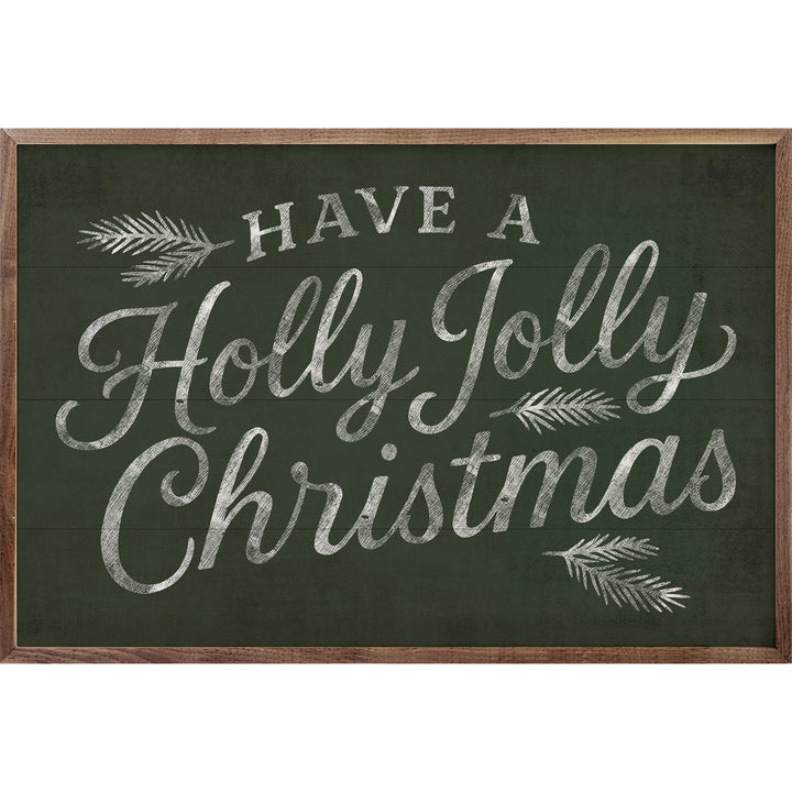 Have A Holly Jolly Christmas