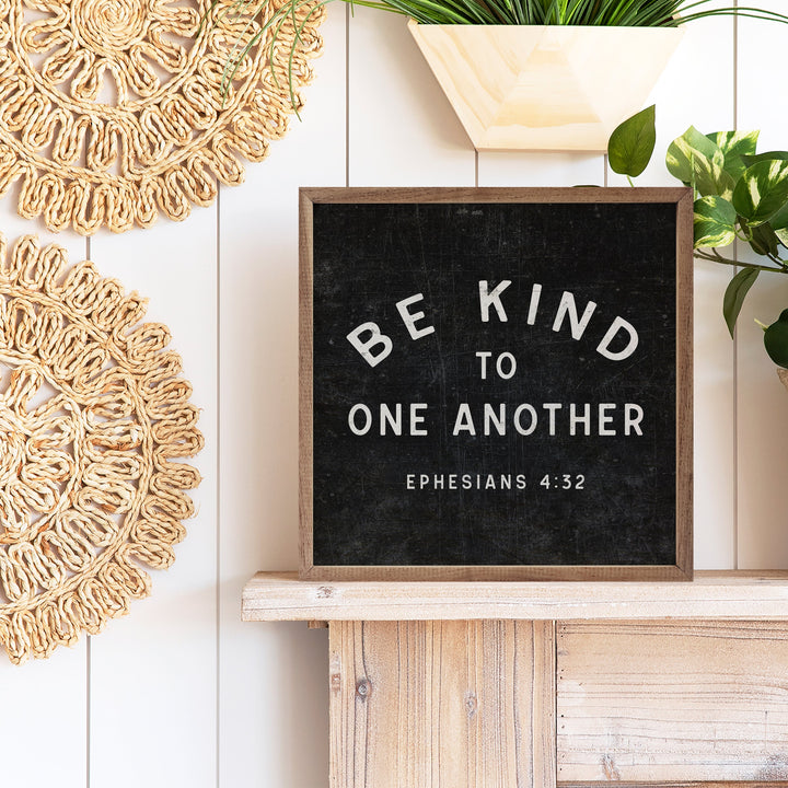 Be Kind To One Another Ephesians 4 32 Black