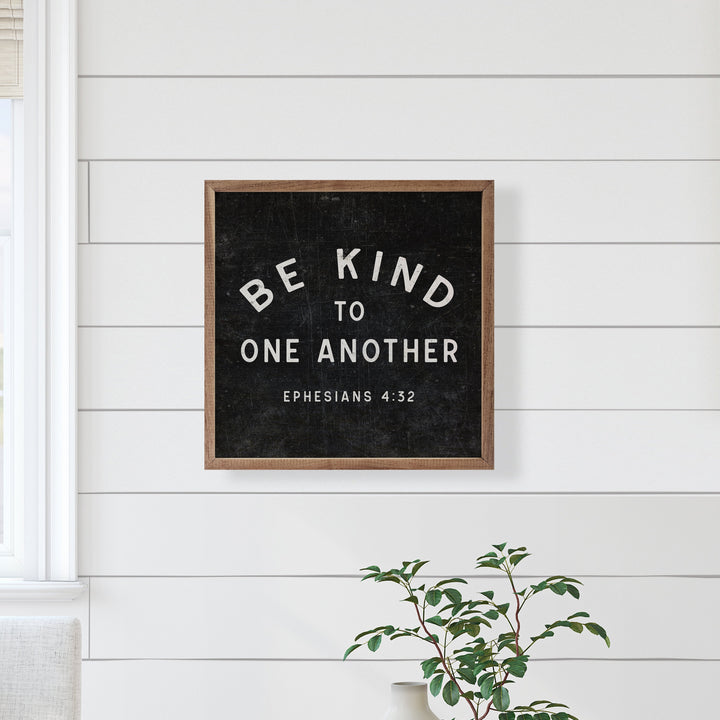 Be Kind To One Another Ephesians 4 32 Black