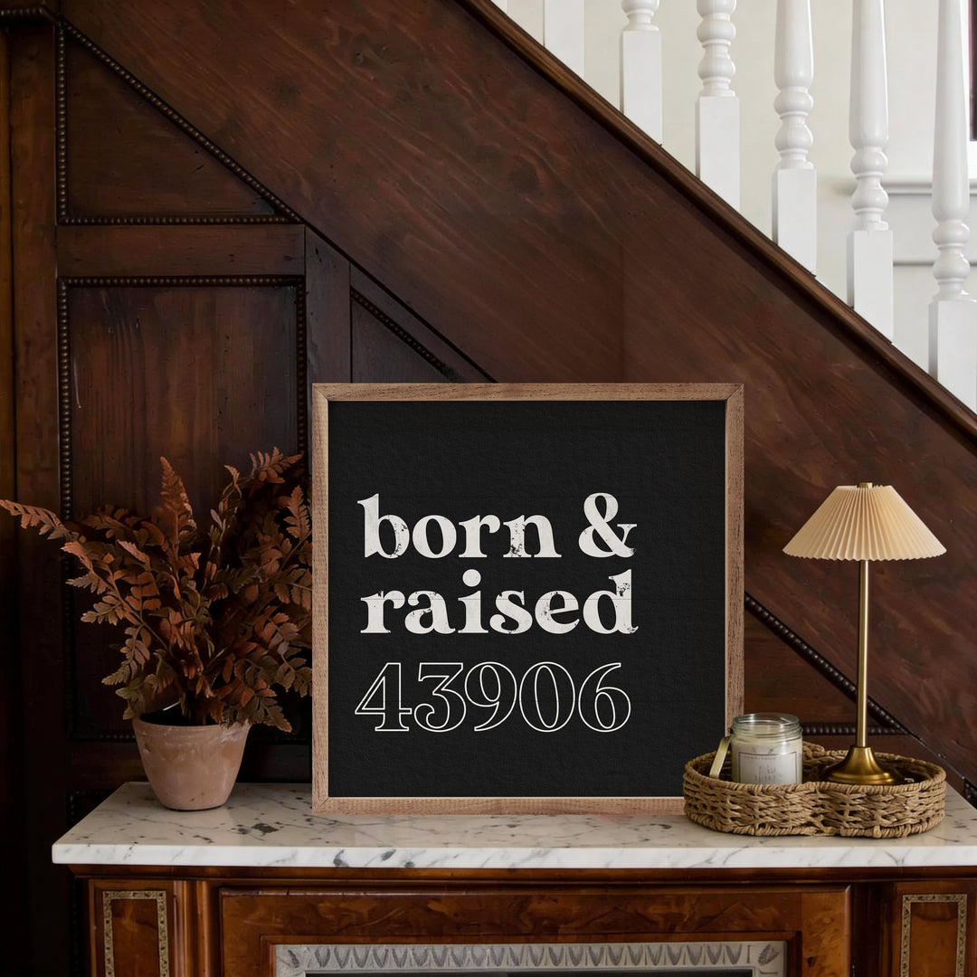Born And Raised Hometown Personalized