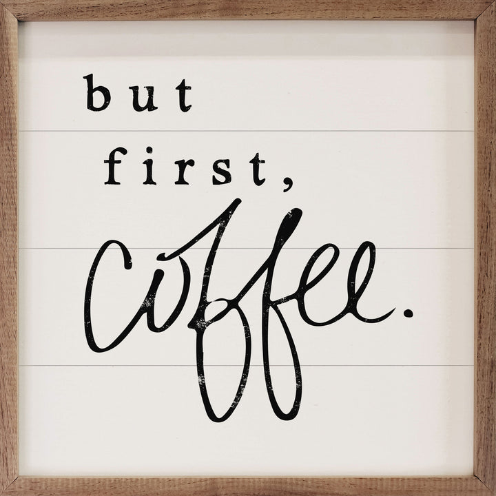 But First Coffee White