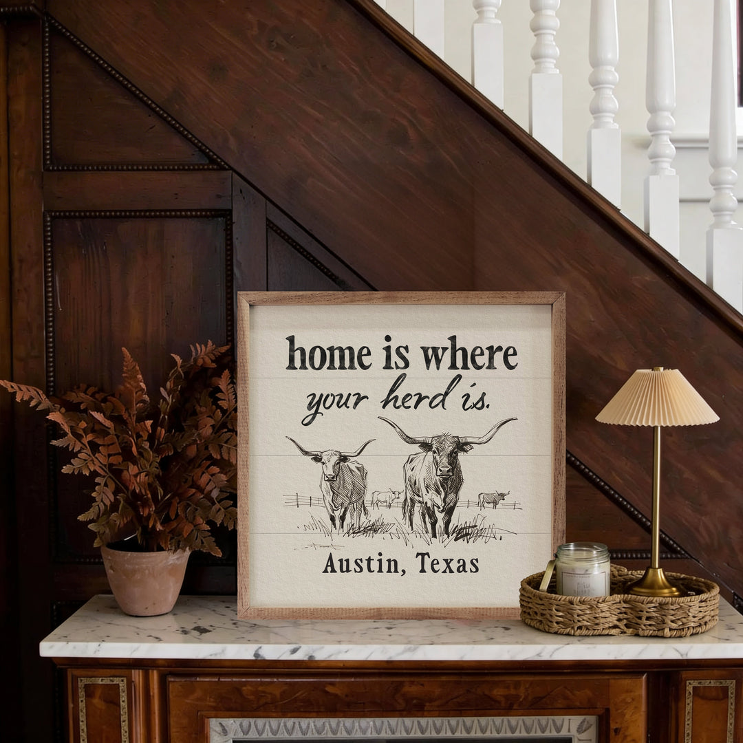 Home Is Where Your Herd Is Longhorn Personalized