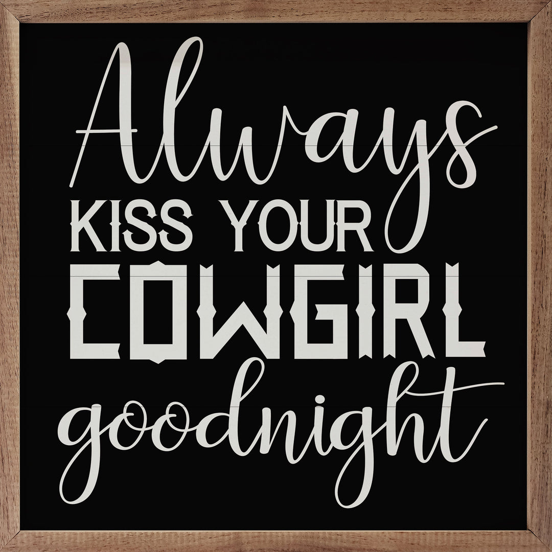 Kiss Your Cowgirl Goodnight