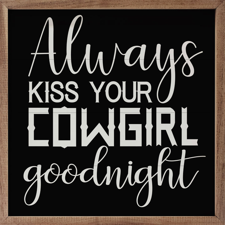 Kiss Your Cowgirl Goodnight