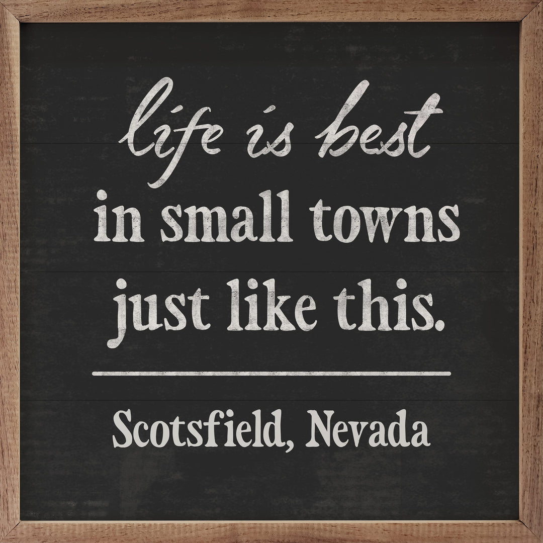 Life Is Best In Small Town Personalized