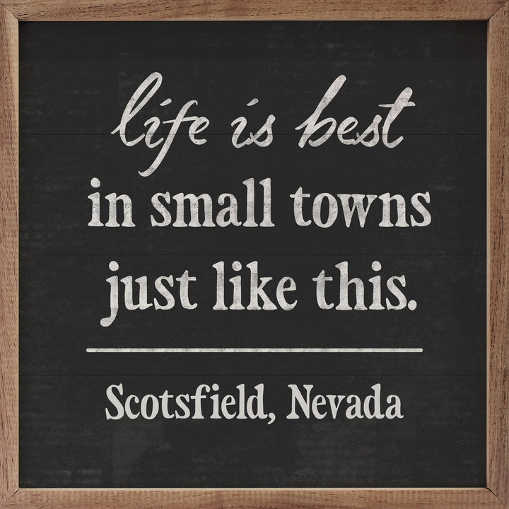 Life Is Best In Small Town Personalized