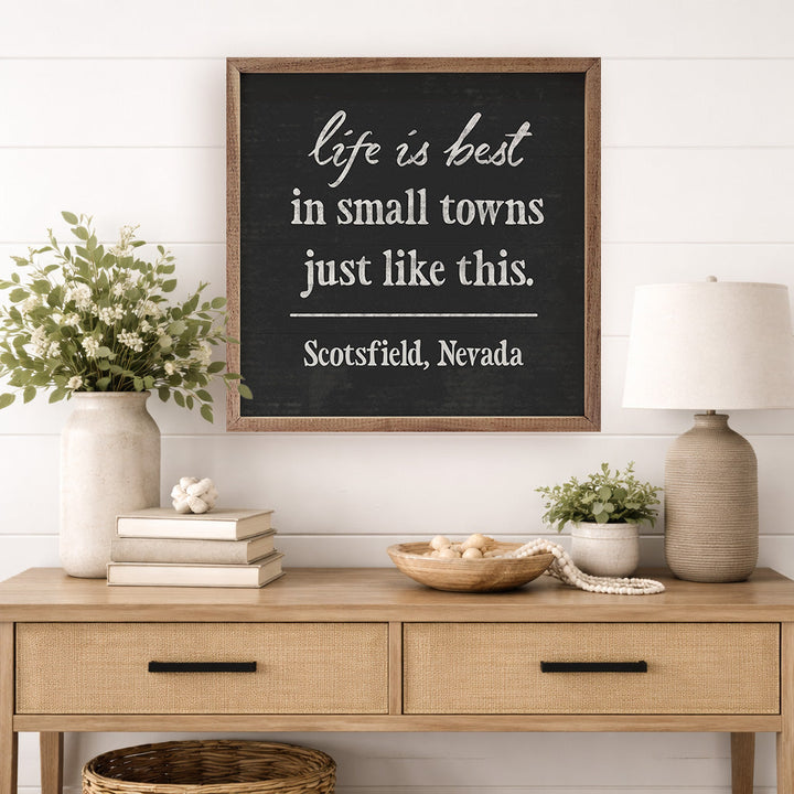 Life Is Best In Small Town Personalized