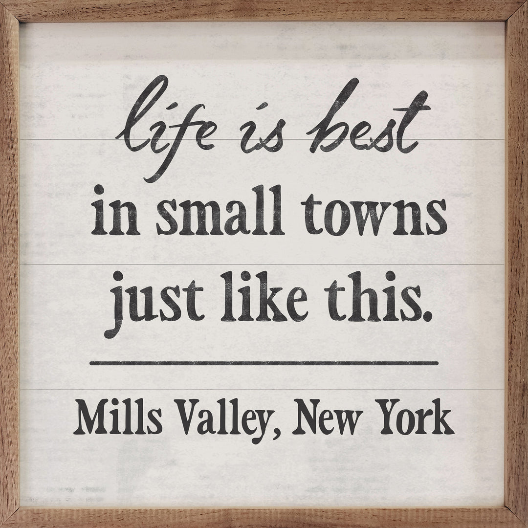 Life Is Best In Small Town Personalized