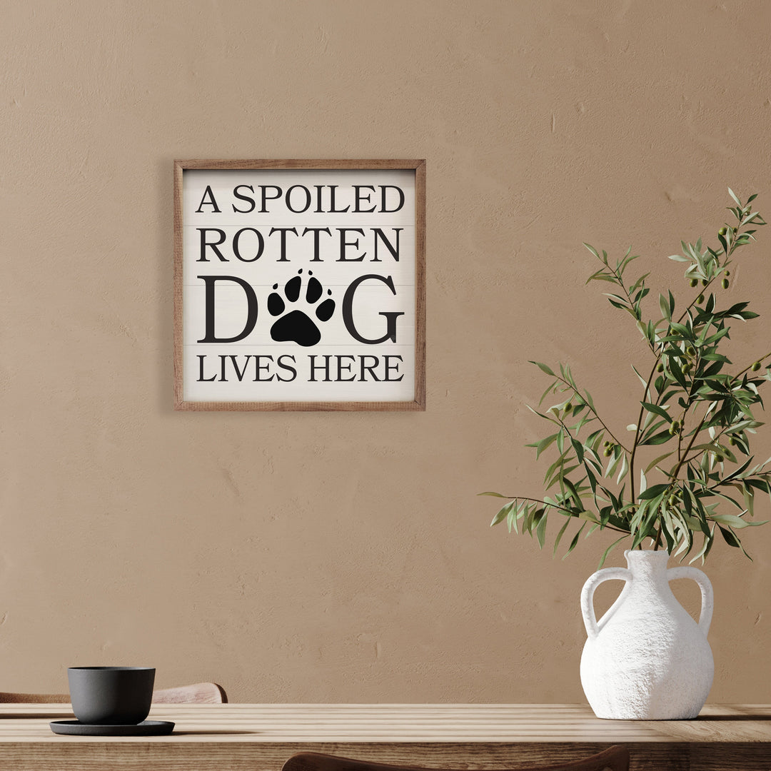 A Spoiled Rotten Dog Lives Here Paw White