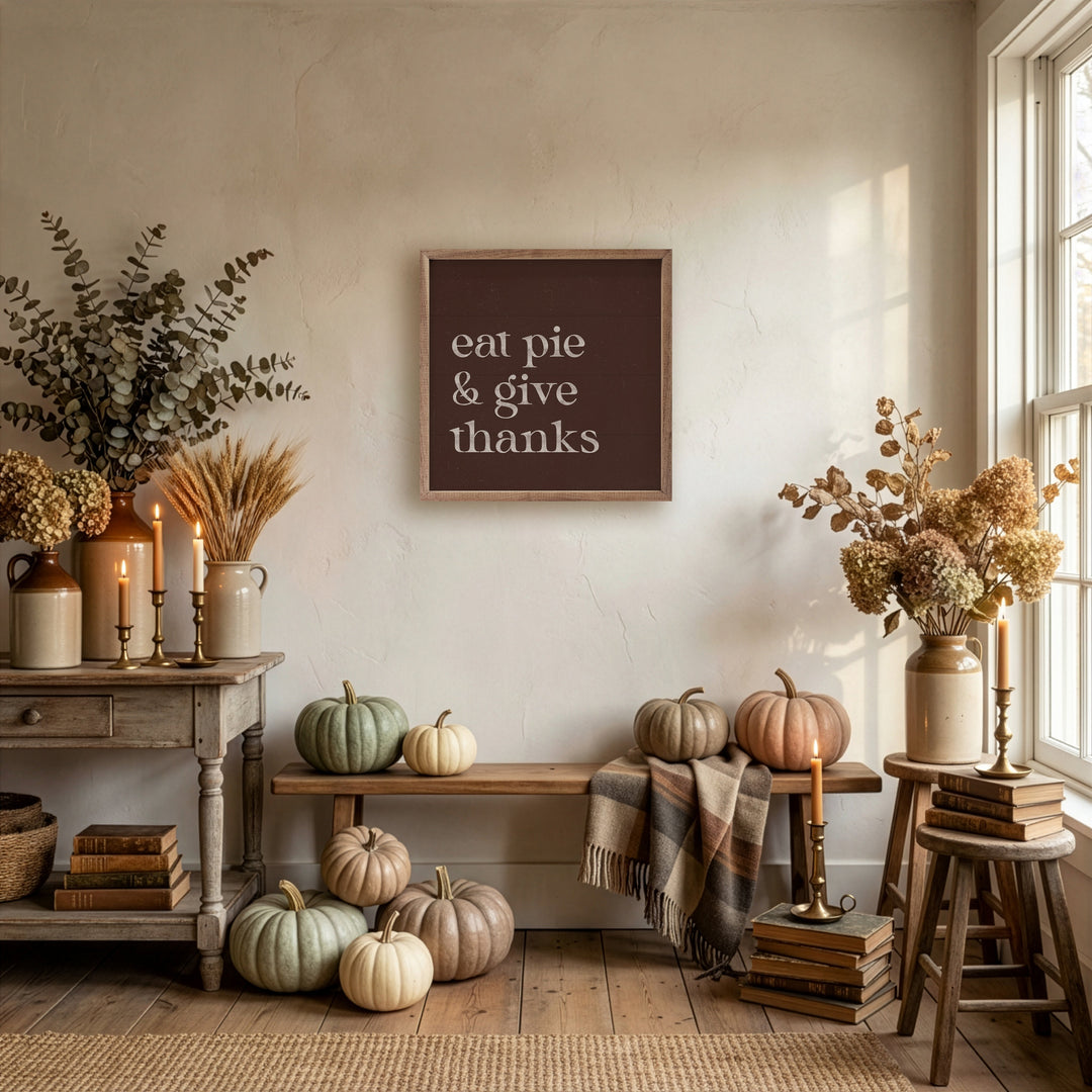 Eat Pie And Give Thanks