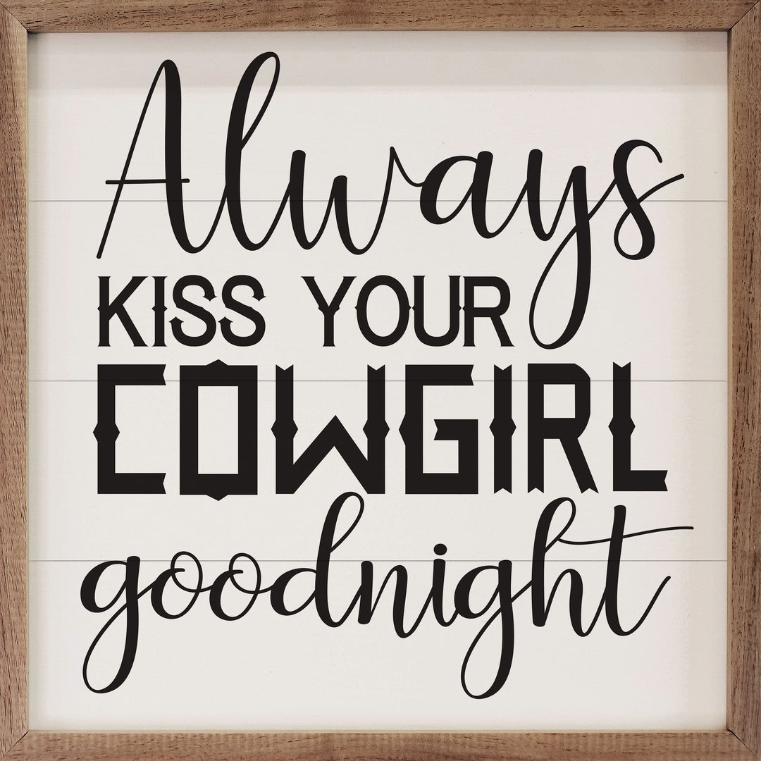 Kiss Your Cowgirl Goodnight