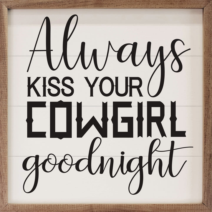 Kiss Your Cowgirl Goodnight