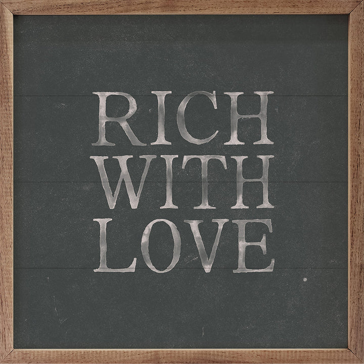 Rich With Love