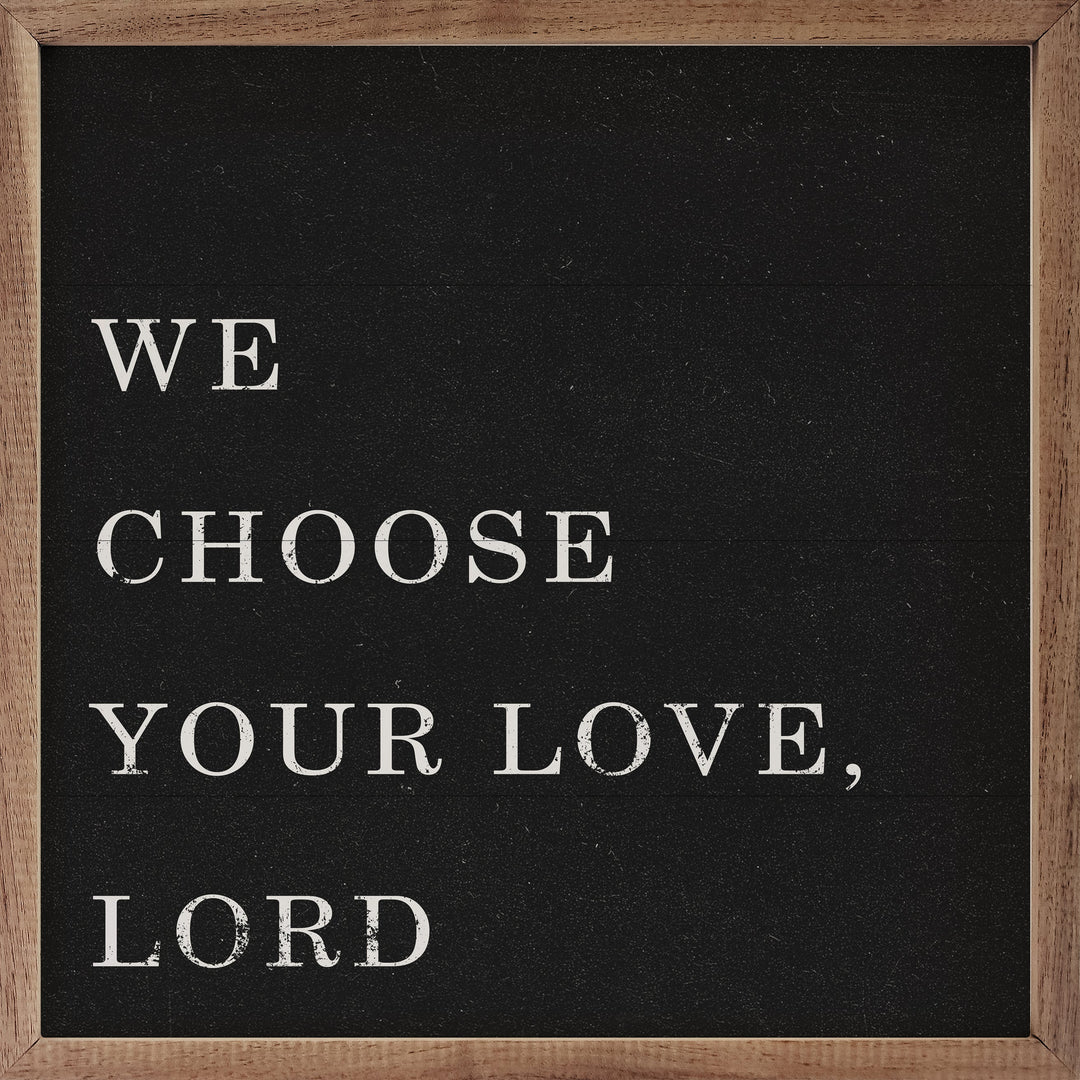 We Choose Your Love Lord Black