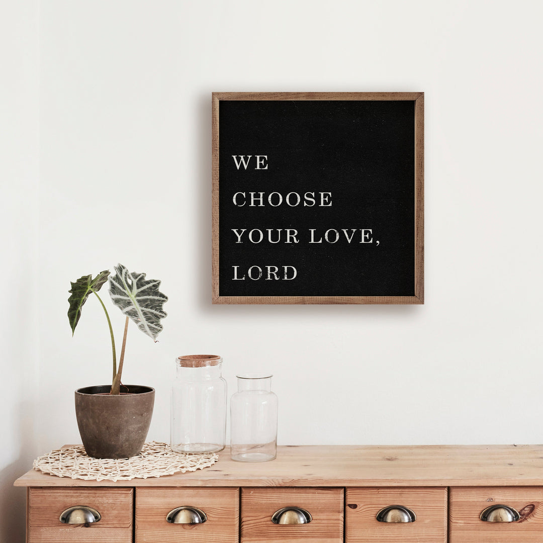 We Choose Your Love Lord Black