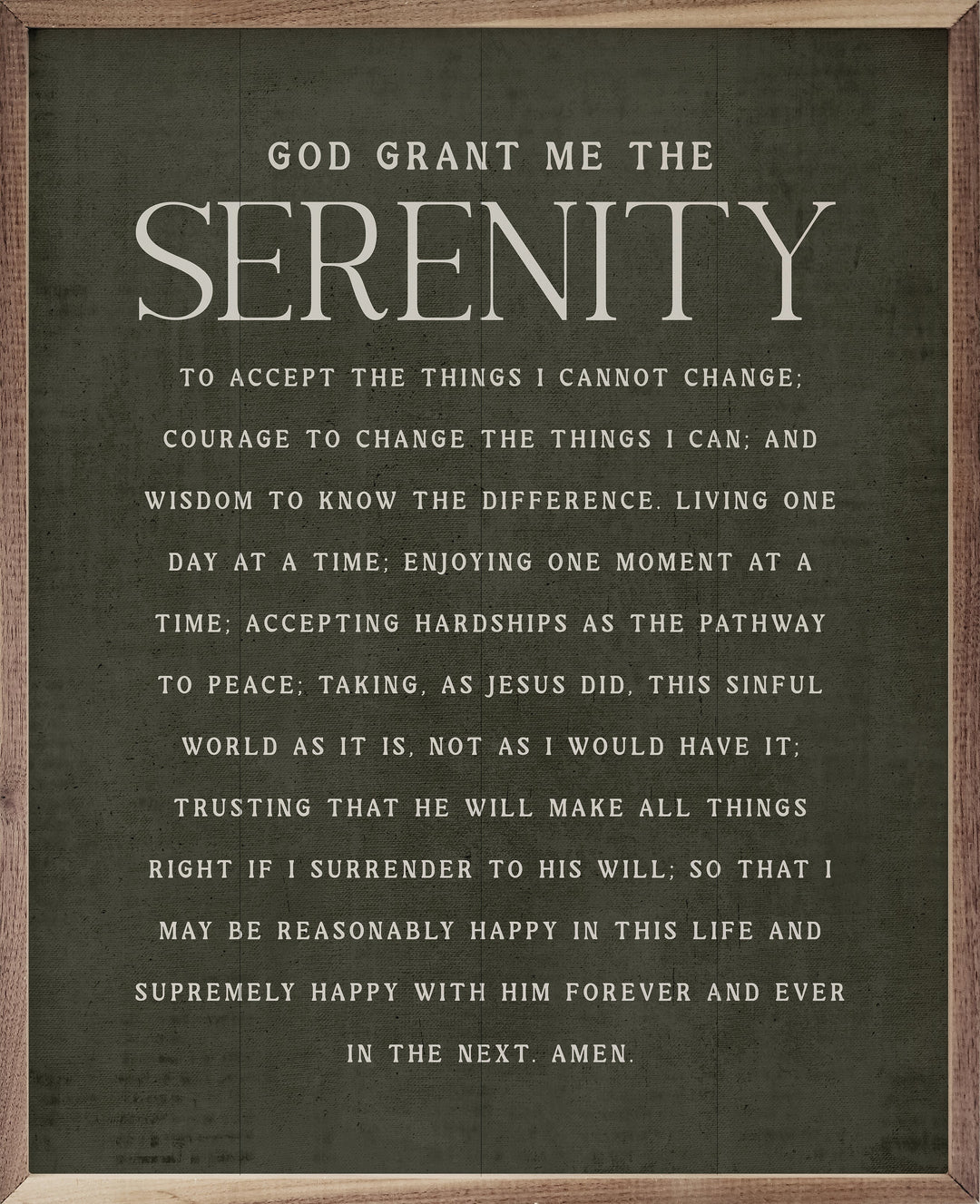 God Grant Me Serenity