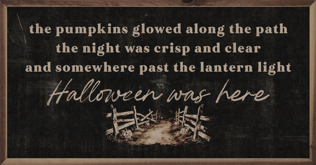 Halloween Was Here