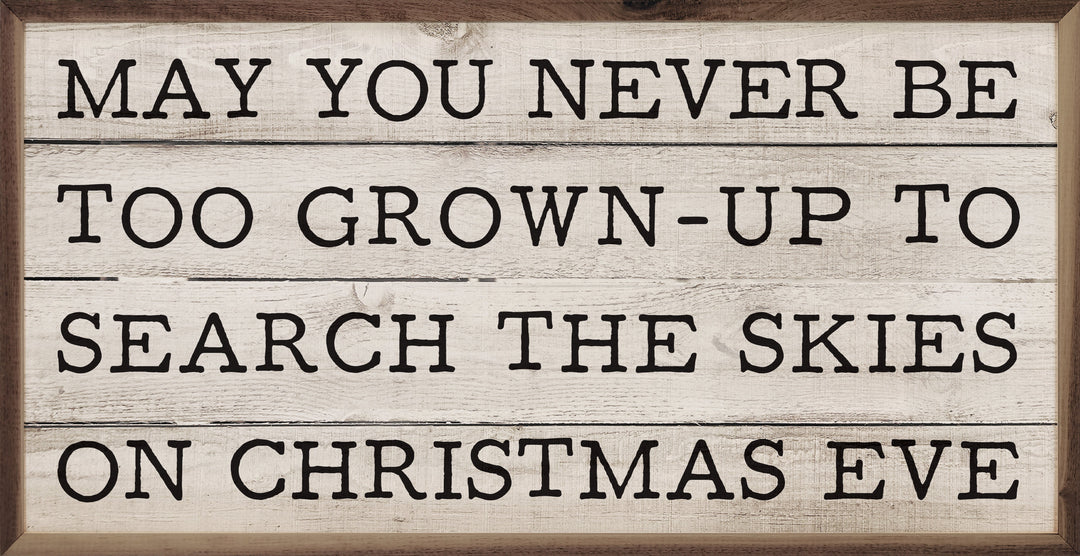 Never Be Too Grown Up Whitewash