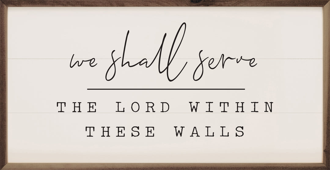 We Shall Serve White