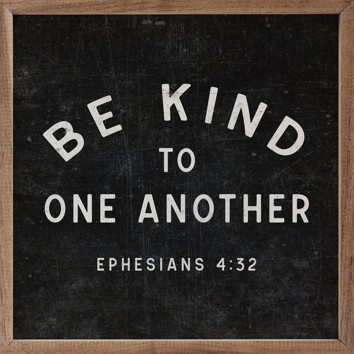 Be Kind To One Another Ephesians 4 32 Black