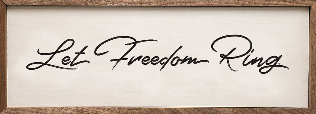 Let Freedom Ring Script White