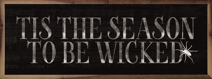 Tis The Season To Be Wicked