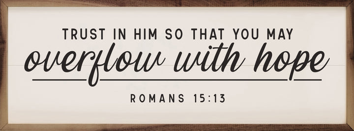 Overflow With Hope Romans 15 13 White