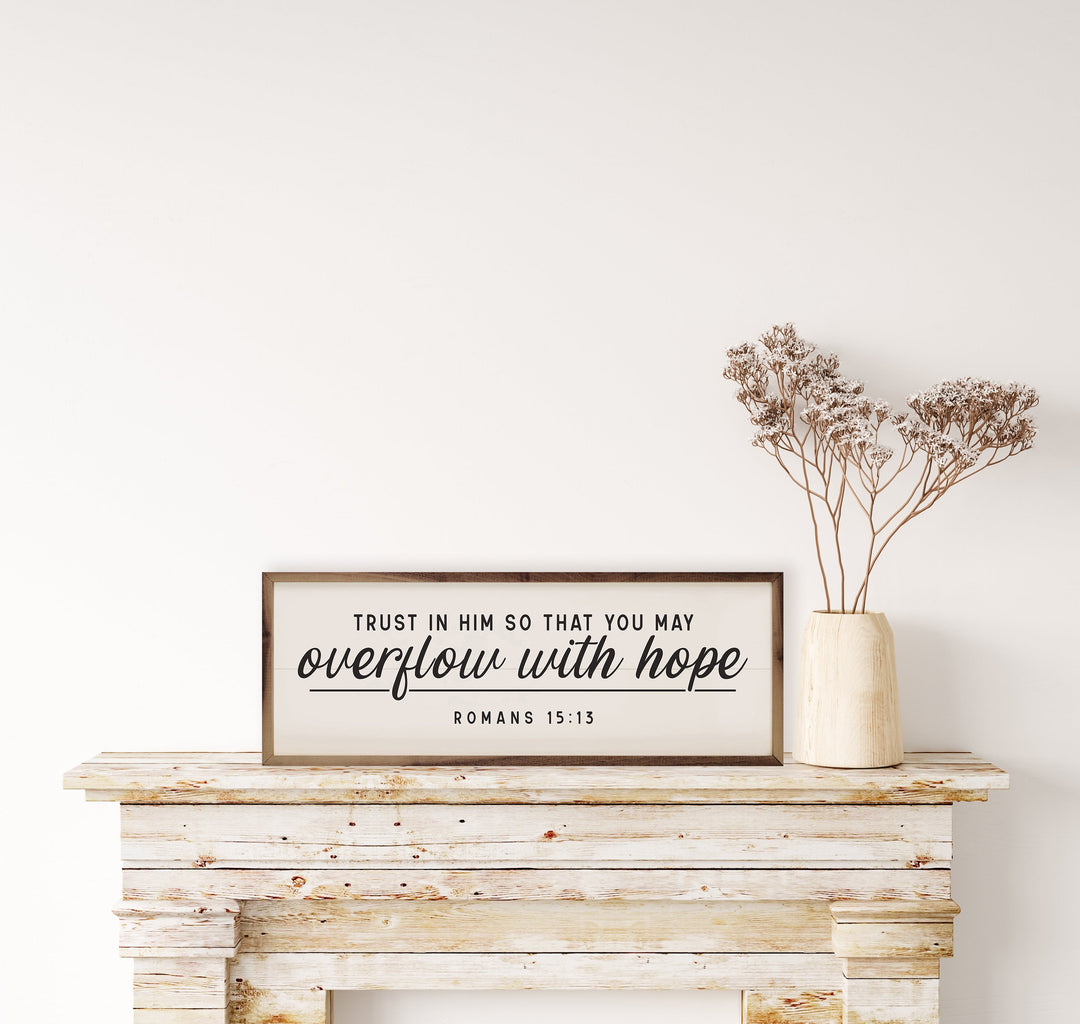Overflow With Hope Romans 15 13 White
