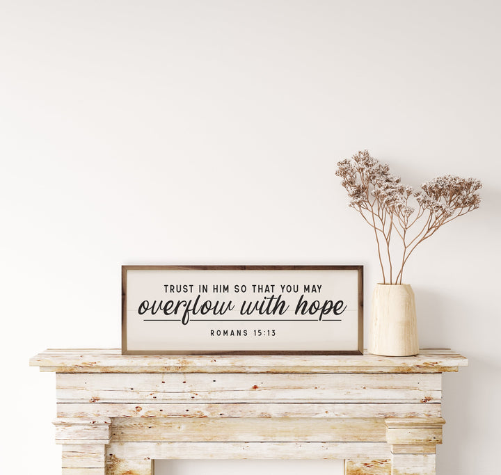 Overflow With Hope Romans 15 13 White