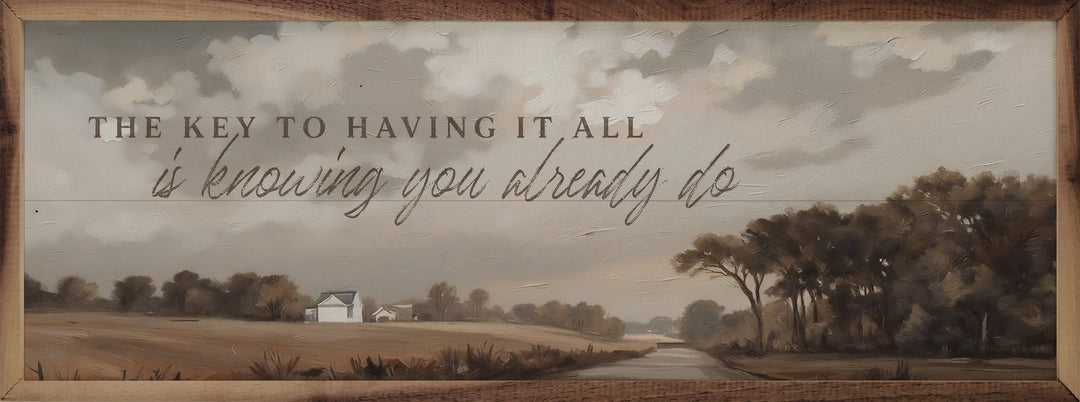 The Key To Having It All