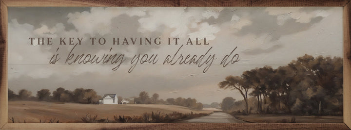 The Key To Having It All