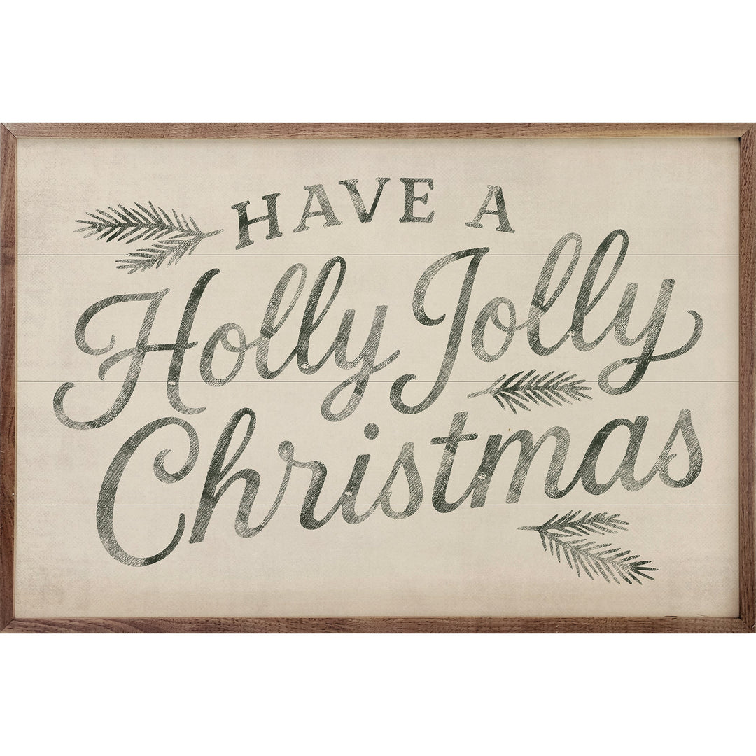 Have A Holly Jolly Christmas