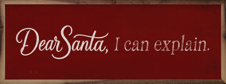 Dear Santa I Can Explain
