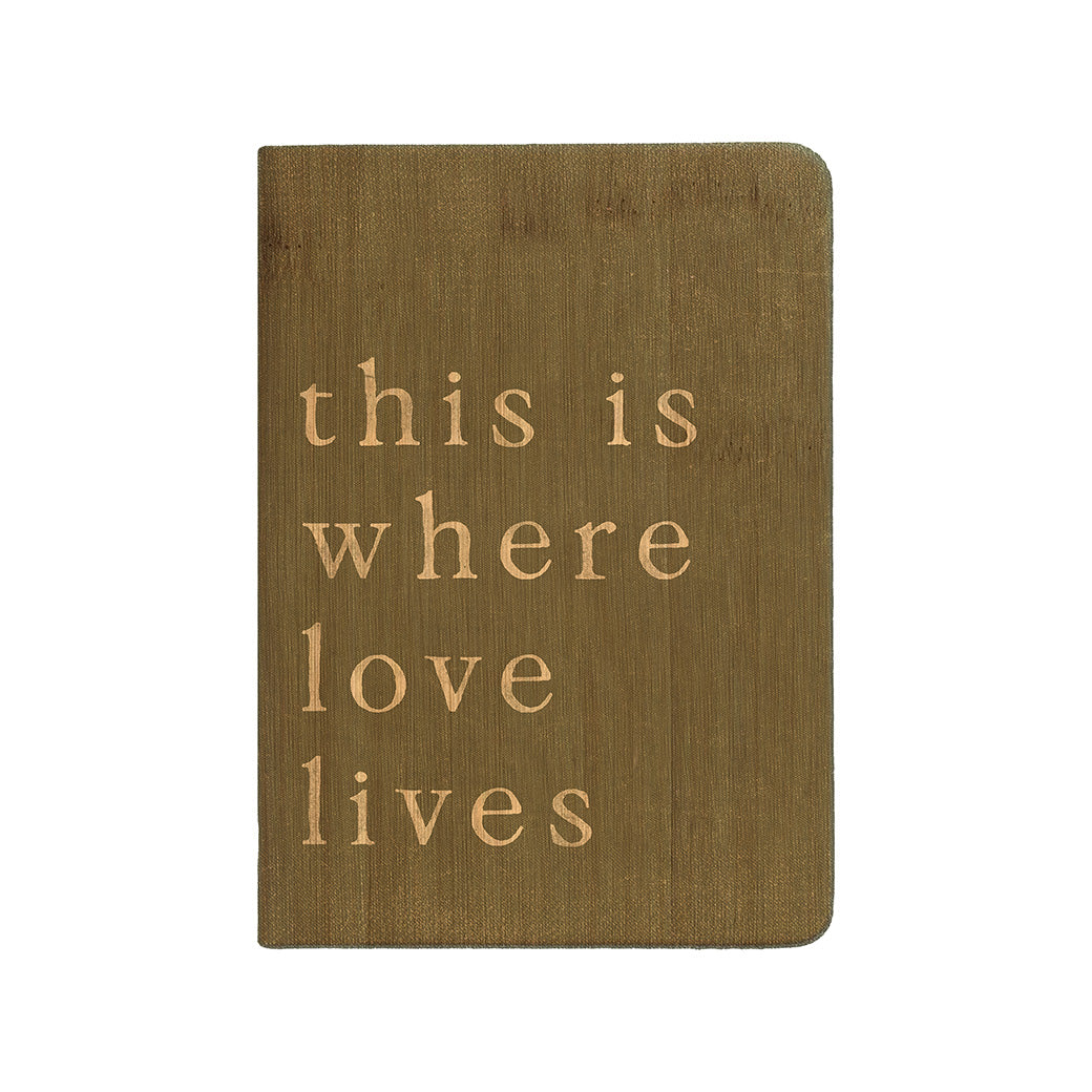 This Is Where Love Lives Green Journal