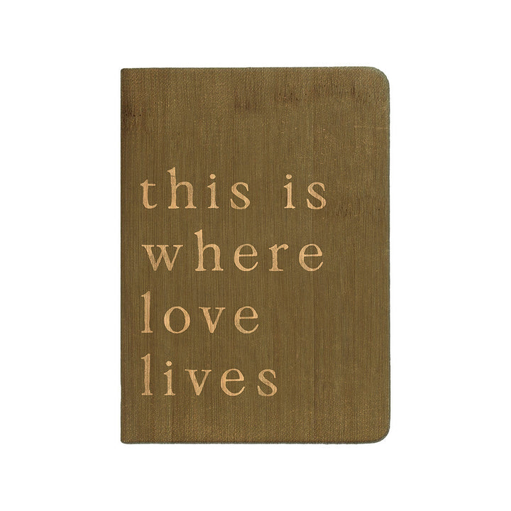 This Is Where Love Lives Green Journal