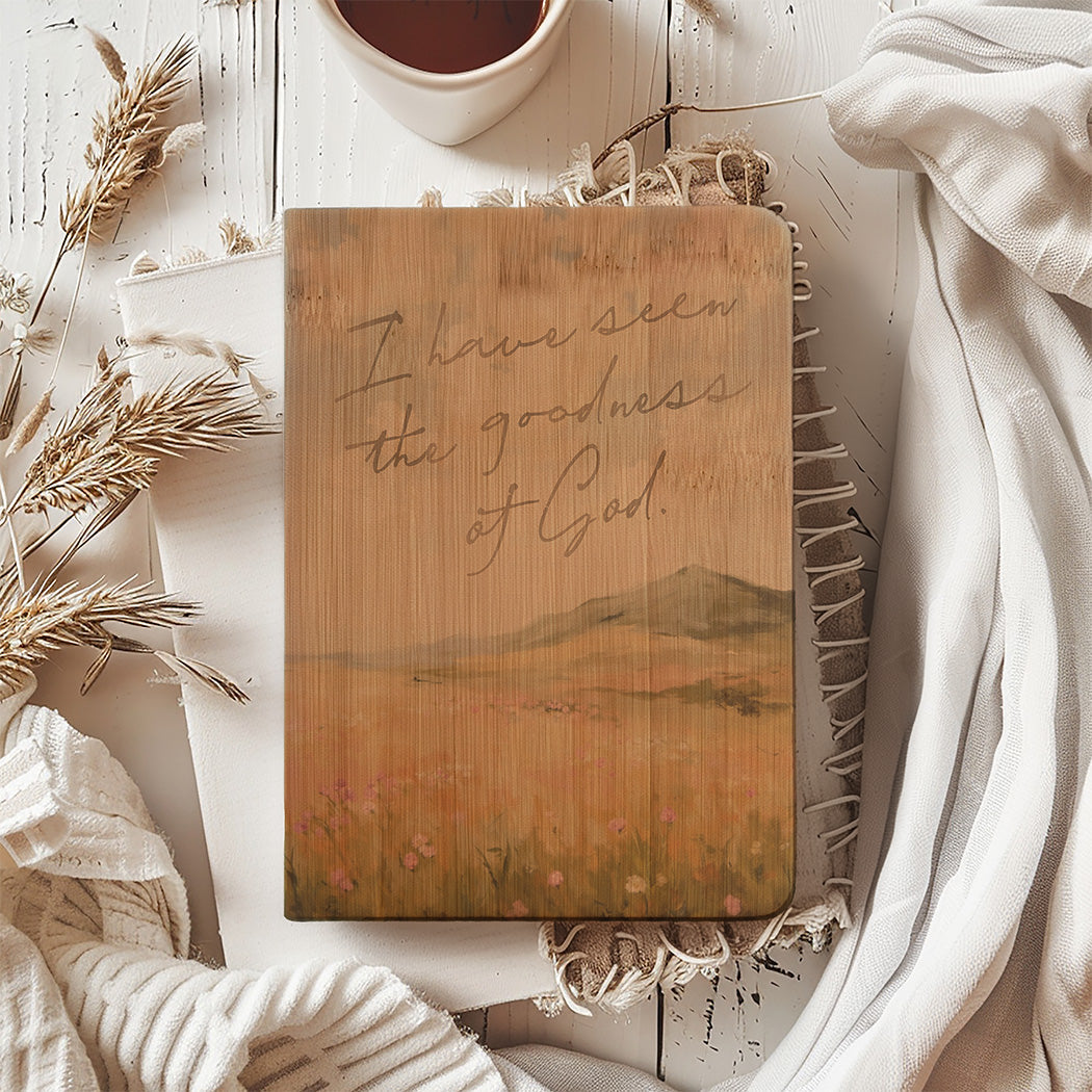 I Have Seen The Goodness Journal