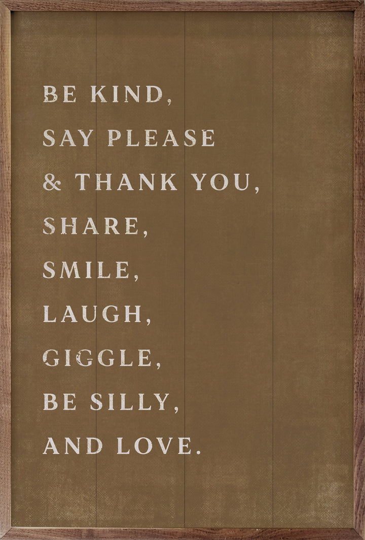 Be Kind Say Please