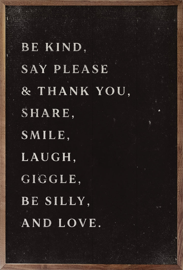 Be Kind Say Please