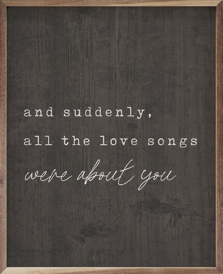 Suddenly All The Love Songs