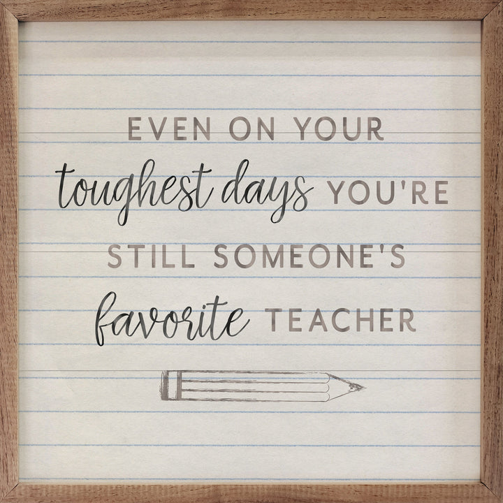 Even On Your Toughest Days