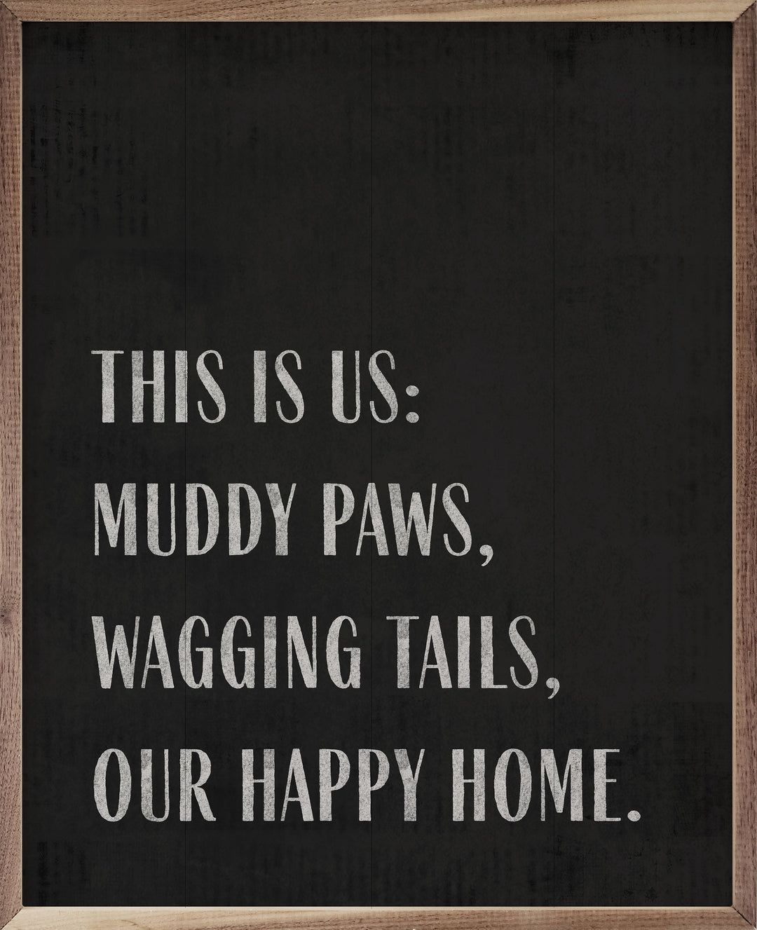 This Is Us Muddy Paws