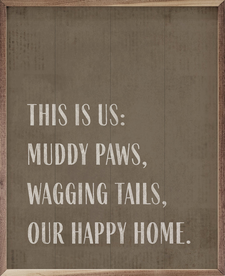 This Is Us Muddy Paws