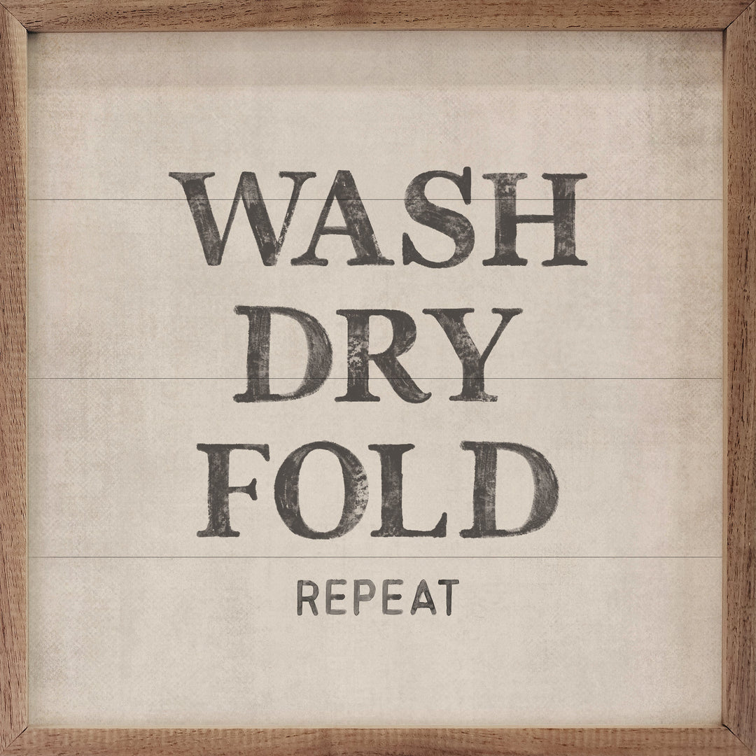Wash Dry Fold Repeat