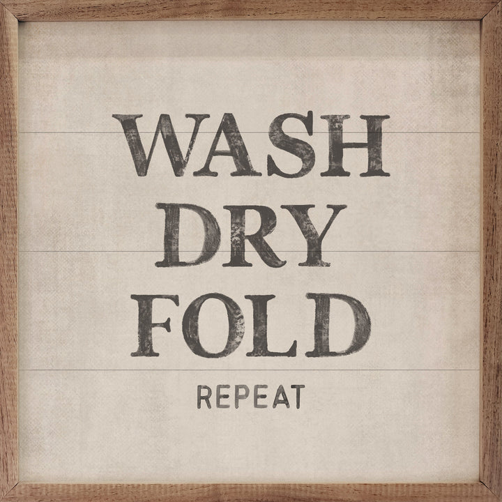 Wash Dry Fold Repeat